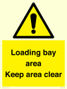 loading-bay-area-keep-area-clear-sign~